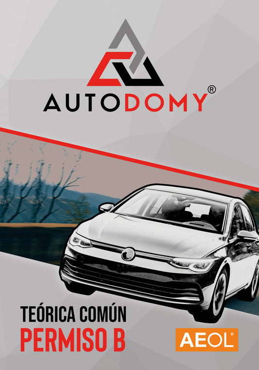 Autodomy Manual permiso B. Teórica Común. Actualizado 2025.